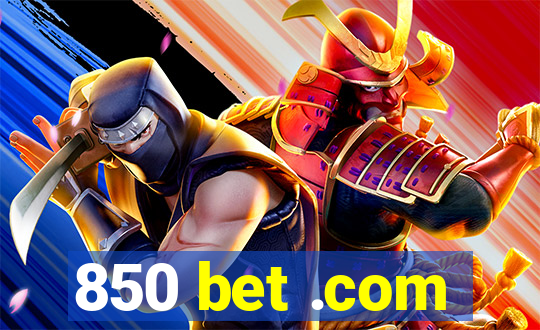 850 bet .com